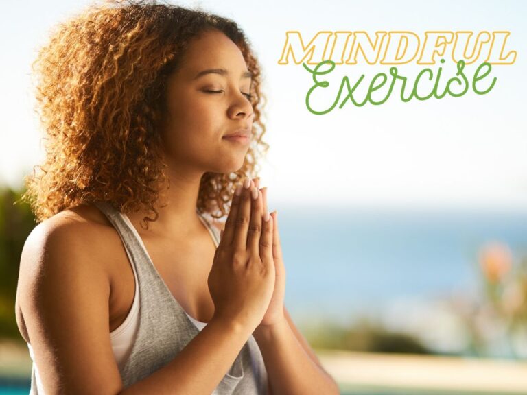 Practice Mindful Exercise for Better Health