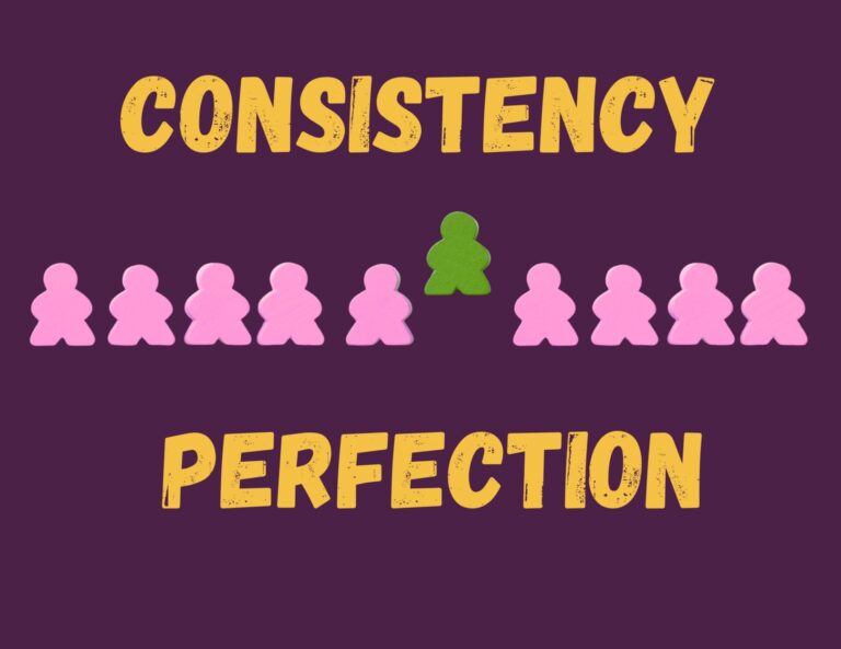 Consistency Over Perfection: The Secret to Long-Term Success