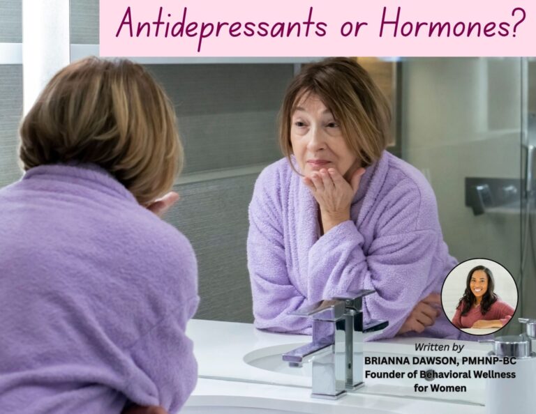 Antidepressants or Hormones?Understanding Mood Treatment Options During Perimenopause